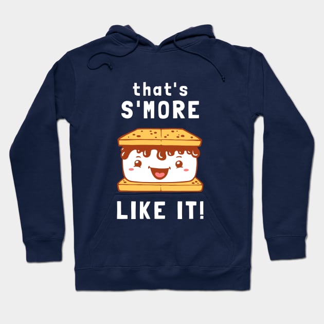 That's S'more Like It Hoodie by dumbshirts